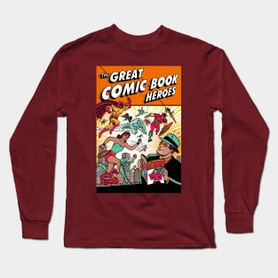 The Great Comic Book Heroes Long Sleeve T-Shirt